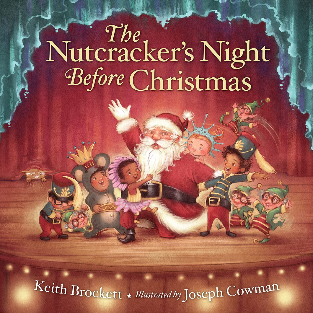 The Nutcracker's Night Before Christmas by Keith Brockett Harcover Book