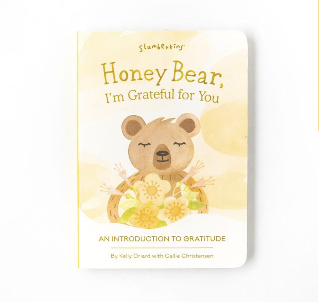 Honey Bear, I'm Grateful for You : An Intro to Gratitude Book